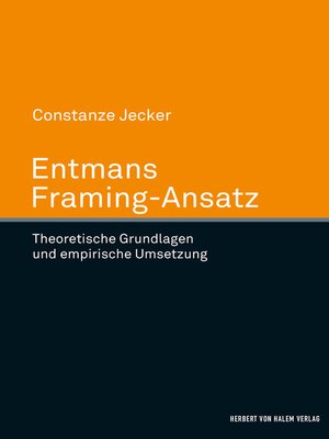 cover image of Entmans Framing-Ansatz